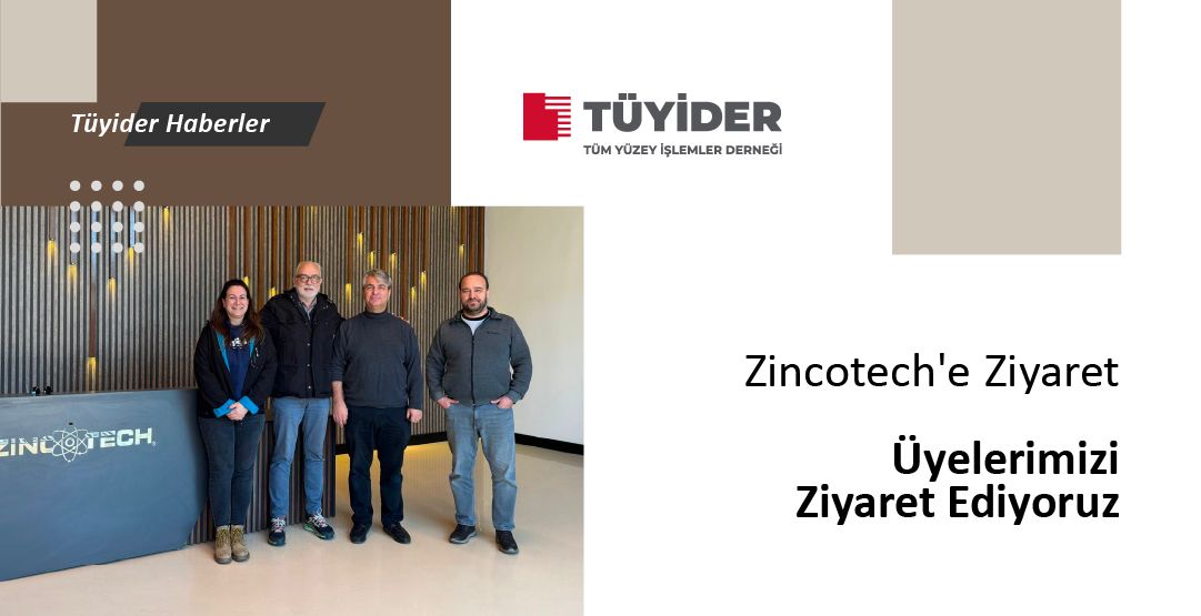 Zincotech’e Ziyaret